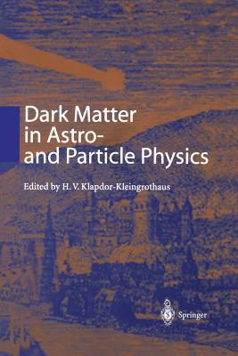 Dark Matter in Astro- and Particle Physics: Proceedings of the International Conference DARK 2000 Heidelberg, Germany, 10–14 July 2000