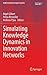 Simulating Knowledge Dynamics in Innovation Networks (Understanding Complex Systems)