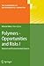 Polymers - Opportunities and Risks I by Peter Eyerer