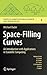 Space-Filling Curves: An In...