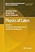 Physics of Lakes, Volume 1: Foundation of the Mathematical and Physical Background