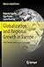 Globalization and Regional Growth in Europe: Past Trends and Future Scenarios (Advances in Spatial Science)