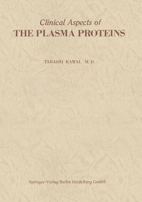 Clinical Aspects of The Plasma Proteins (Paperback)