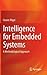 Intelligence for Embedded Systems: A Methodological Approach