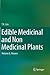 Edible Medicinal and Non Medicinal Plants: Volume 8, Flowers