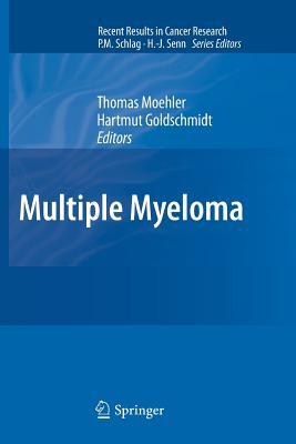 Recent Results in Cancer Research, Volume 183: Multiple Myeloma (Paperback)