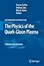 The Physics of the Quark-Gluon Plasma: Introductory Lectures (Lecture Notes in Physics, 785)