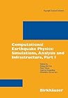 Computational Earthquake Physics: Simulations, Analysis and Infrastructure, Part I (Pageoph Topical Volumes)