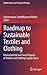 Roadmap to Sustainable Textiles and Clothing by Subramanian Senthilkannan M...