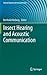 Insect Hearing and Acoustic Communication (Animal Signals and Communication, 1)