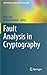 Fault Analysis in Cryptography (Information Security and Cryptography)