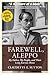 Farewell, Aleppo by Claudette E. Sutton