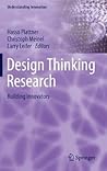 Design Thinking Research: Building Innovators (Understanding Innovation) Design Thinking Research: Building Innovators (Understanding Innovation)