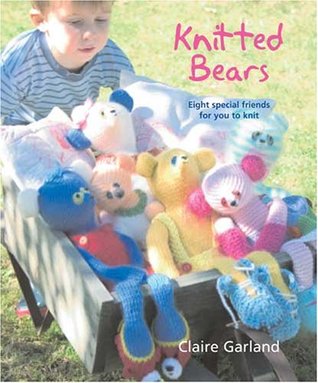 Knitted Bears: Eight Special Friends for You to Knit (Paperback)