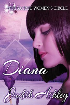 Diana: The Queen of Swords and the Knight of Pentacles (The Sacred Women's Circle #3)