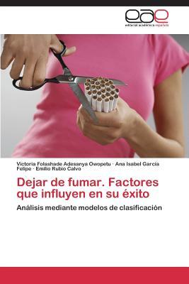 Dejar de fumar. Factores que influyen en su éxito: Análisis mediante modelos de clasificación (Spanish Edition)