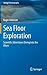 Sea Floor Exploration: Scientific Adventures Diving into the Abyss (Springer Oceanography)