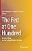 The Fed at One Hundred: A C...