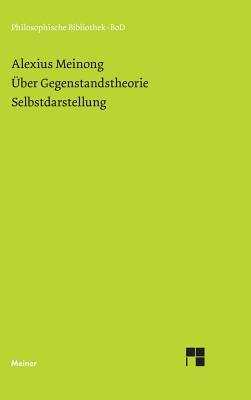 Über Gegenstandstheorie. Selbstdarstellung. (German Edition)