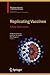Replicating Vaccines: A New Generation (Birkhäuser Advances in Infectious Diseases)