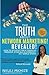 The Truth About Network Marketing Revealed: How to Achieve Time and Financial Freedom, Ethically and Honestly in 7 Simple Steps