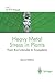 Heavy Metal Stress in Plants by M.N.V. Prasad