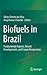 Biofuels in Brazil: Fundamental Aspects, Recent Developments, and Future Perspectives