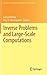 Inverse Problems and Large-Scale Computations (Springer Proceedings in Mathematics & Statistics, 52)