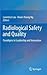 Radiological Safety and Qua...