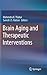 Brain Aging and Therapeutic Interventions