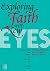 Exploring Faith With New Ey...