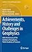 Achievements, History and Challenges in Geophysics: 60th Anniversary of the Institute of Geophysics, Polish Academy of Sciences (GeoPlanet: Earth and Planetary Sciences)