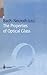 The Properties of Optical Glass (Schott Series on Glass and Glass Ceramics)