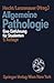 Allgemeine Pathologie: Eine...