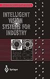 Intelligent Vision Systems for Industry