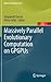 Massively Parallel Evolutionary Computation on GPGPUs (Natural Computing Series)