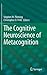 The Cognitive Neuroscience of Metacognition