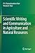 Scientific Writing and Communication in Agriculture and Natural Resources
