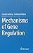Mechanisms of Gene Regulation
