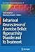 Behavioral Neuroscience of Attention Deficit Hyperactivity Disorder and Its Treatment (Current Topics in Behavioral Neurosciences, 9)