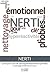 Nerti - La Cle Pour Une Vie Sans Hyperreactivites Et Phobies (French Edition)