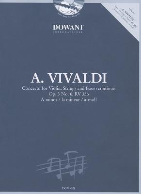 Vivaldi - Concerto for Violin, Strings and Basso Continuo Op. 3 No. 6, RV 356 in A Minor (Paperback)