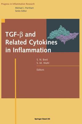 TGF-β and Related Cytokines in Inflammation (Progress in Inflammation Research)
