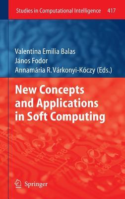 New Concepts and Applications in Soft Computing (Studies in Computational Intelligence, 417)