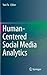 Human-Centered Social Media Analytics