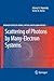 Scattering of Photons by Many-Electron Systems (Springer Series on Atomic, Optical, and Plasma Physics, 58)