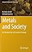 Metals and Society: An Introduction to Economic Geology (Springer Geochemistry/Mineralogy, 2)