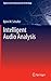 Intelligent Audio Analysis by Björn Schuller