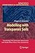 Modelling with Transparent ...