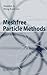 Meshfree Particle Methods